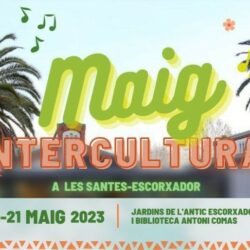 Maig intercultural Les Santes Escorxador 2023